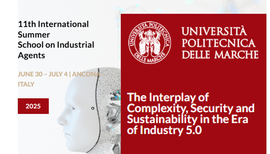 Join the 11th International Summer School on Industrial Agents in Ancona, Italy, from June 30th to July 4th, 2025, to explore complexity, security, and sustainability in Industry 5.0.